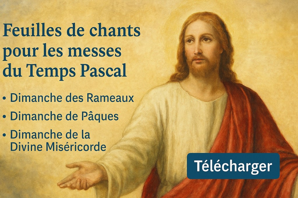 Feuilles de chants pour les messes du Temps&nbsp;Pascal